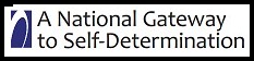 We like National Gateway to Self-Determination!