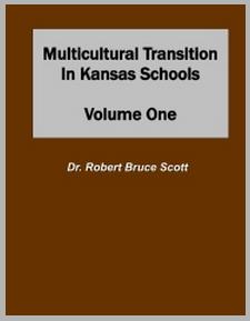 Multicultural Transition in Kansas Schools - by Robb Scott